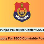 Punjab Police Recruitment 2024