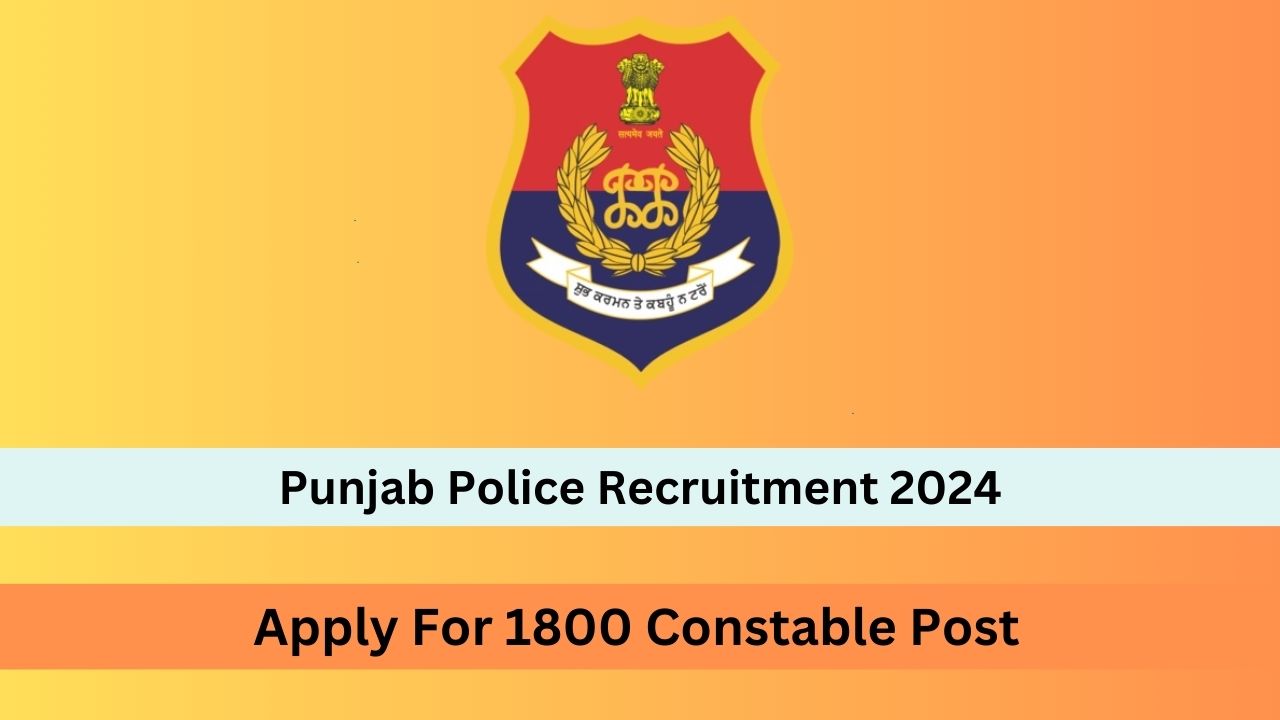 Punjab Police Recruitment 2024