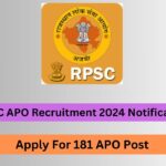 RPSC APO Recruitment 2024