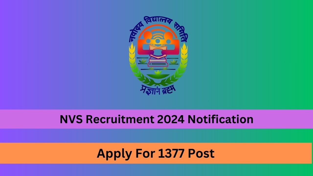 NVS Recruitment 2024