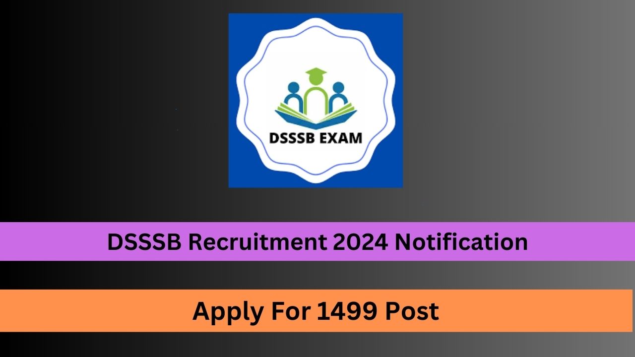 DSSSB Recruitment 2024